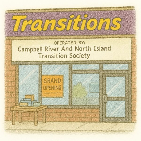 Illustration of a storefront called "Transitions," operated by Campbell River and North Island Transition Society, with a "Grand Opening" sign in the window and a small table with boxes outside.
